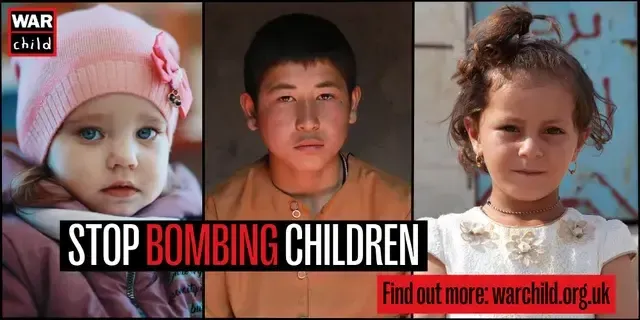 War Child — Stop Bombing Children