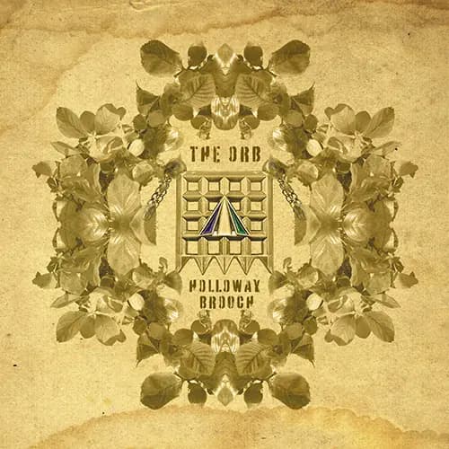The Holloway Brooch (An Ambient Excursion Beyond The Orboretum)